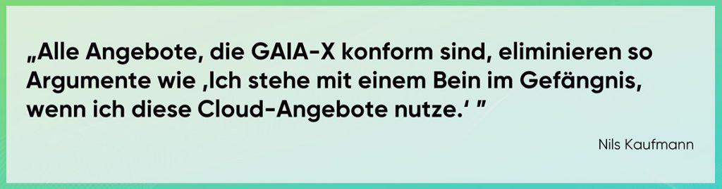 GaiaX-konformität hilft vor allem bei Scheinargumenten.