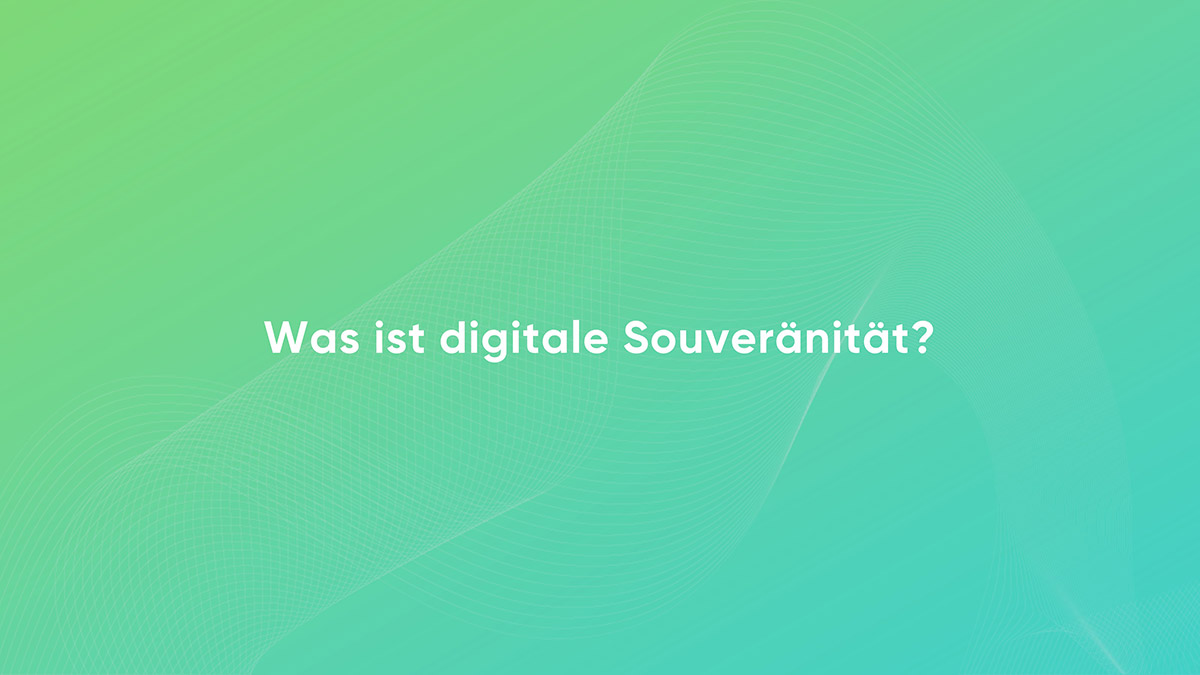 Was_ist_digitale_Souveraenitaet_Slide01