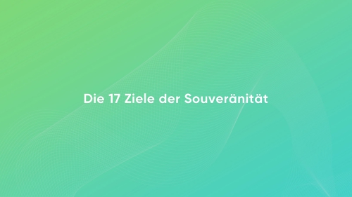 Die_17_Ziele_der_Souveraenitaet_Slide01