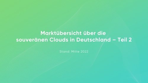 Marktuebersicht_Souveraene_Cloud_Teil_2_slide01