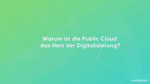 Warum ist die Public Cloud das Herz_Slide01