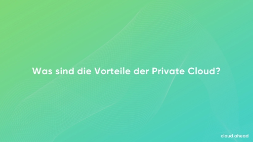 Was_sind_die_Vorteile_der_Private_Cloud_Slide01