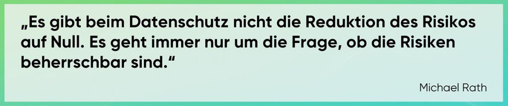 Bei Datenschutz gibt es keine Reduktion des Risikos auf Null